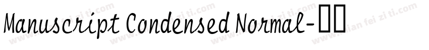 Manuscript Condensed Normal字体转换